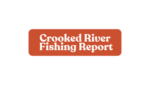 Crooked River Update August 23rd, 2024