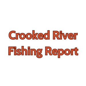 Crooked River Update May 18, 2024