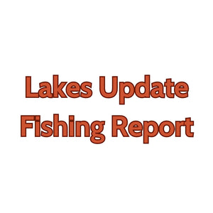 Lakes Update June 7, 2024