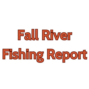 Fall River Update June 28, 2024